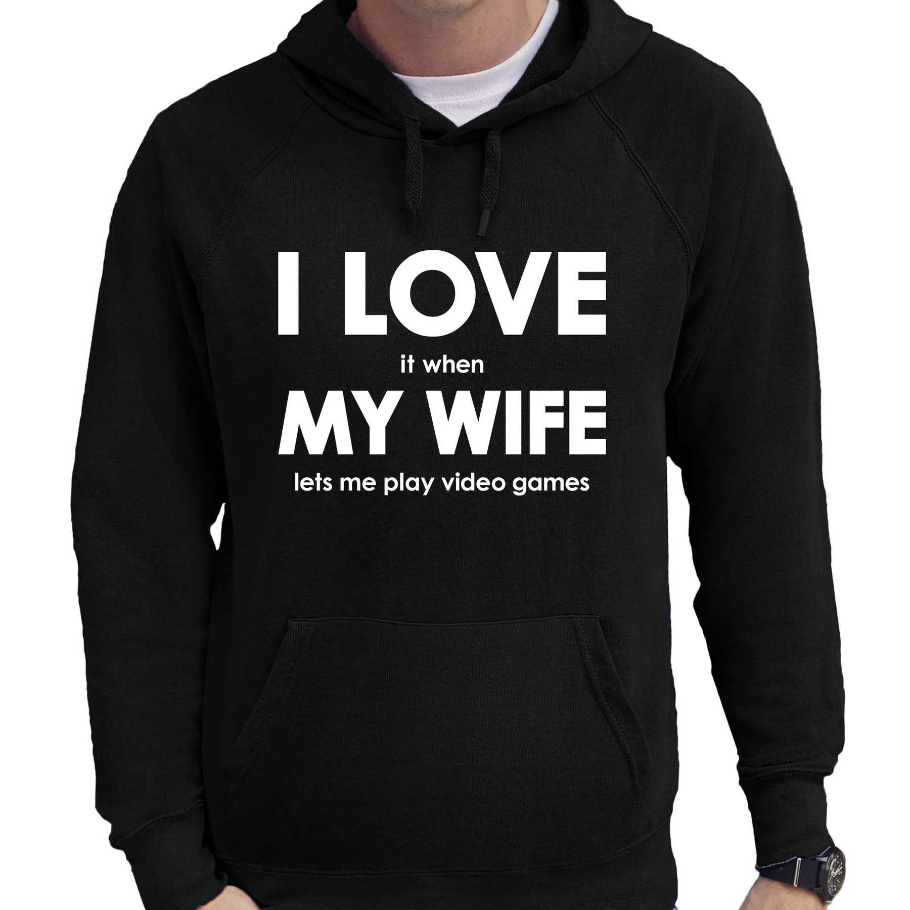 I love it when my wife lets play video games cadeau hoodie zwart heren
