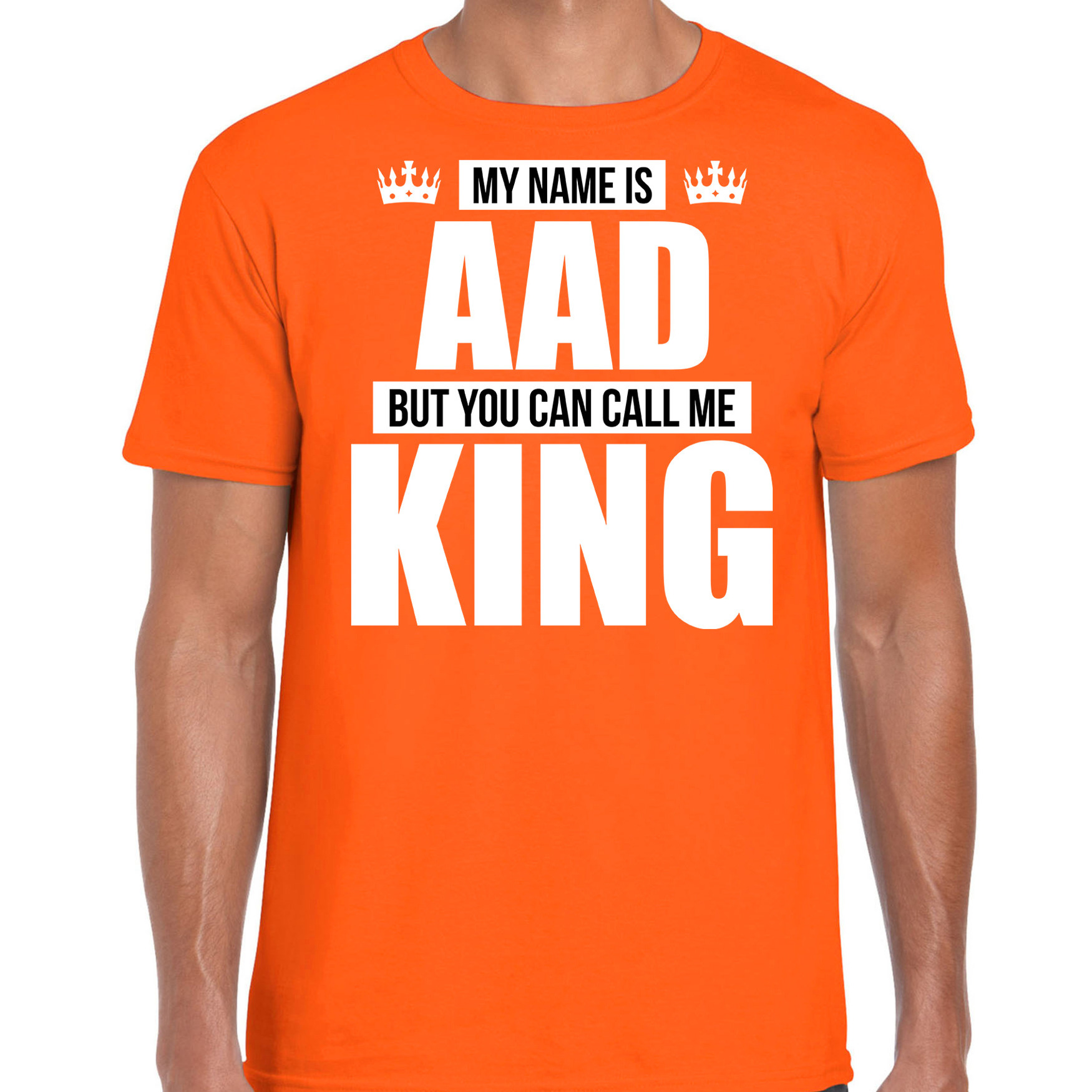 Naam cadeau t-shirt my name is Aad but you can call me King oranje voor heren