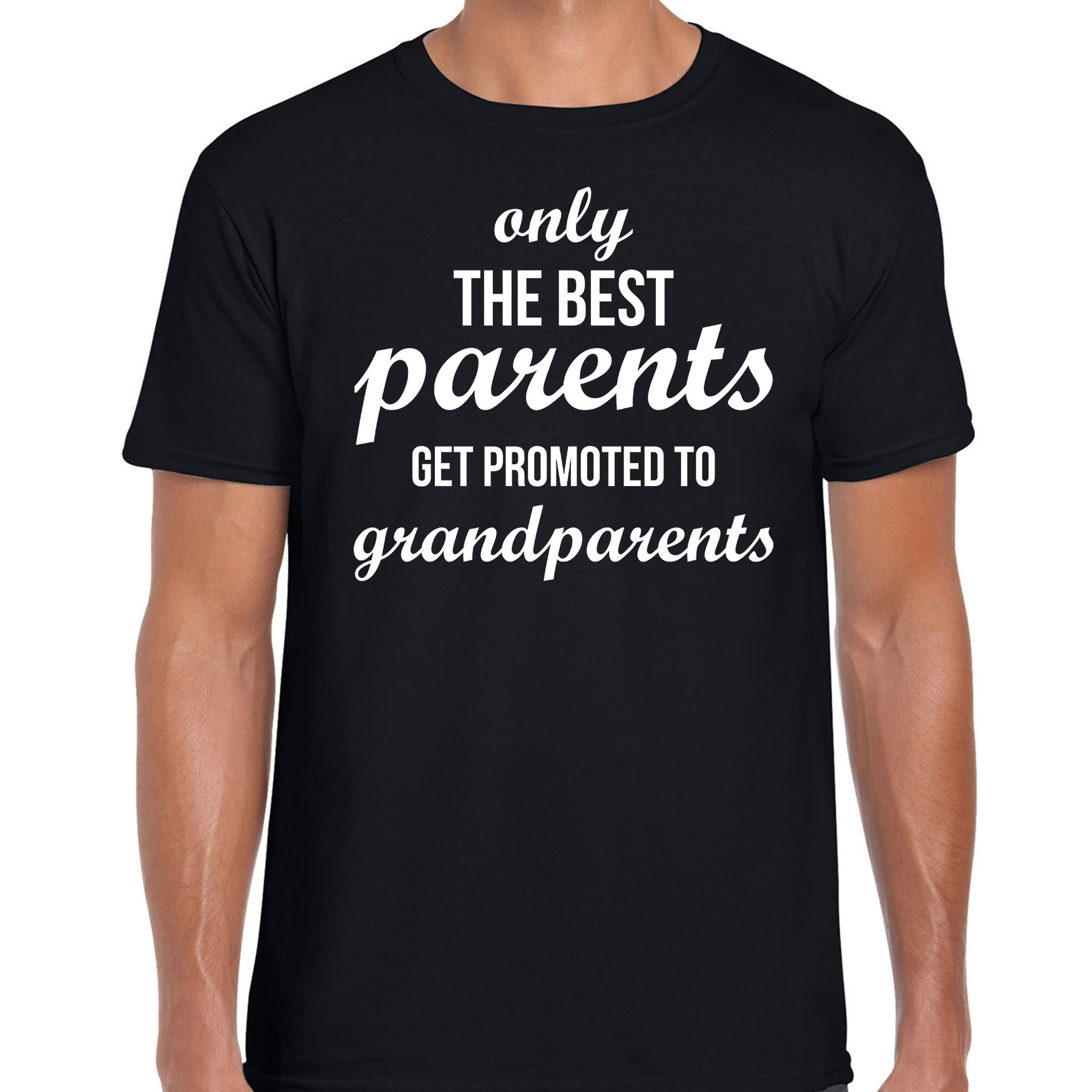 Only the best parents get promoted to grandparents t-shirt zwart voor heren