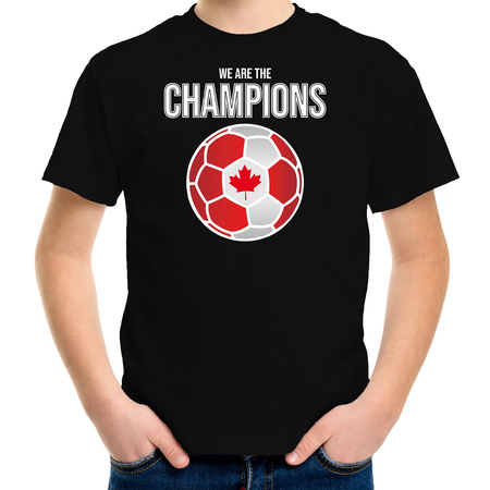Canada WK supporter t-shirt we are the champions met Canadese voetbal zwart kinderen