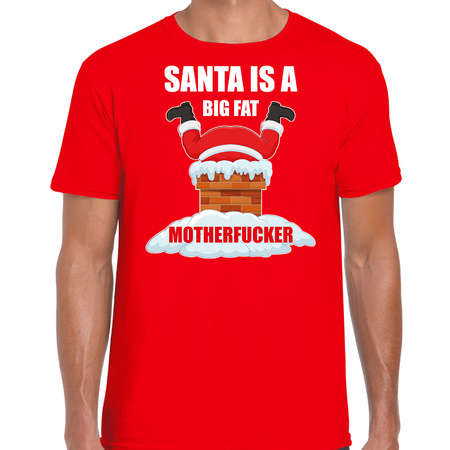 Fout Kerstshirt / outfit Santa is a big fat motherfucker rood voor heren